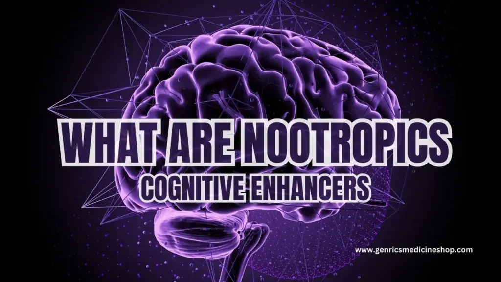 What are Nootropics